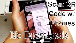 iPhone 6/7/8/X: How to Scan QR Code with Built-In Scanner (No Downloads)