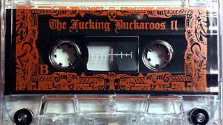The Fucking Buckaroos - The Twenty Nine