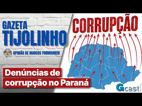 Denúncias de corrupção no Paraná | Tijolinho - Marcos Formighieri