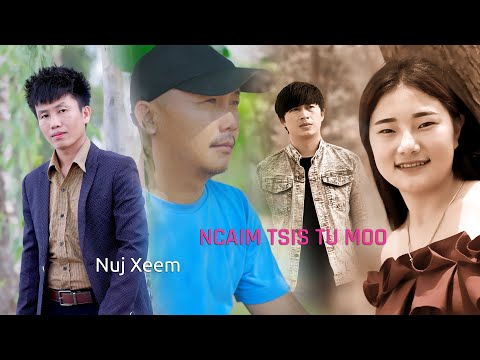 Ncaim Tsis Tu Moo by Nuj xeem