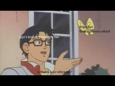 Breakfast Brainz is JoJo reference confirmed!?!?!?!?!?!?