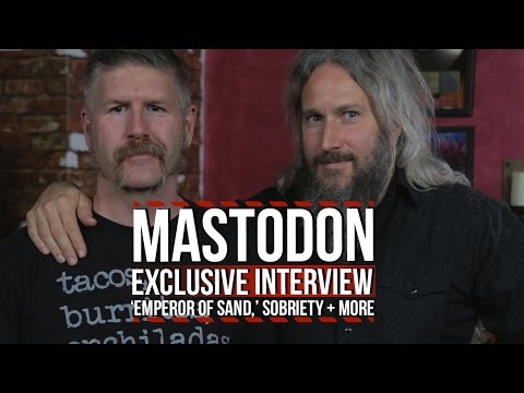 Mastodon Talk 'Emperor of Sand' + Bill Kelliher's Sobriety
