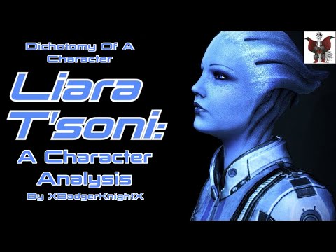 Liara T'Soni: A Character Analysis - Dichotomy Of A Character - XBadgerKnightX