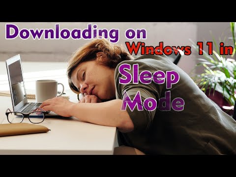 How to Continue your Downloading When your windows 11 Pc or Laptop in Sleep Mode