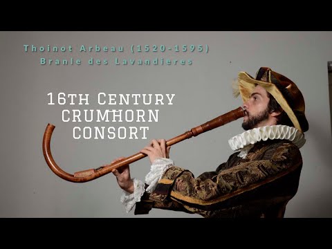 16th CENTURY CRUMHORNS Thoinot Arbeau Branle des Lavandieres