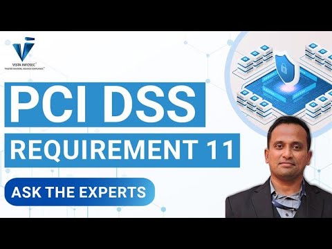 [PCI DSS Requirement 11]  : Summary of Changes from Version 3.2.1 to 4.0 Explained
