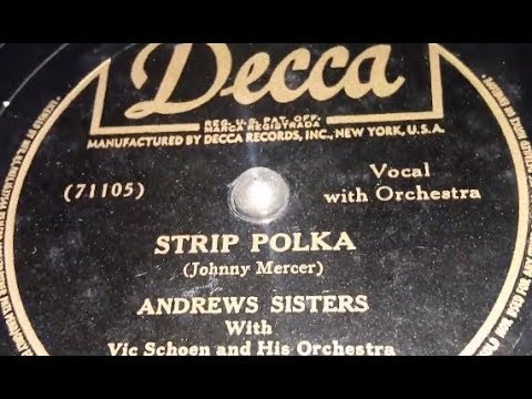 Andrews Sisters - Strip Polka (1942)