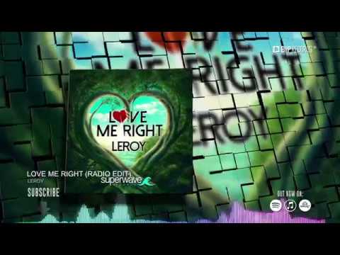 Leroy - Love Me Right (Official Music Video Teaser) (HD) (HQ)