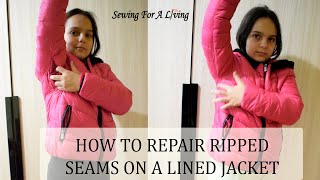 Fixing ripped jacket seams