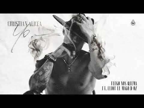 Christian Alicea & Eliot El Mago D Oz - Fuego Nos Quema (Official Visualizer)