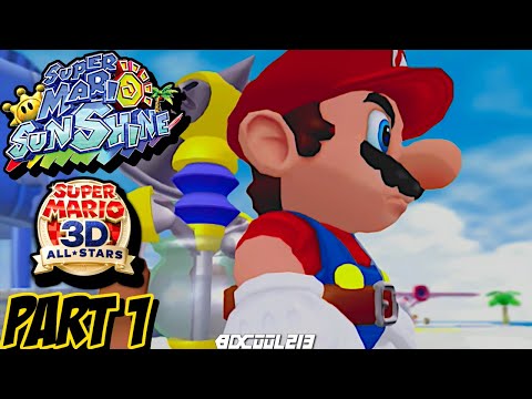 Super Mario 3D All-Stars - Super Mario Sunshine Playthrough Part 1 - Nintendo Switch