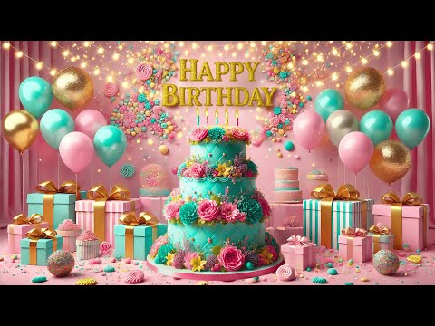 Happy Birthday Song 🎂 Best Happy Birthday Music Video 🎉