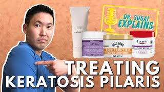 Dermatologist Explains: Keratosis Pilaris (KP) and How to Treat It