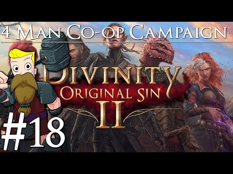 Divinity Original Sin 2 Definitive Edition | 4-Man Co-Op | Part 18 | Saving Gareth
