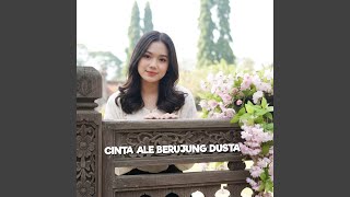 Download lagu Cinta Ale Berujung Dusta mp3