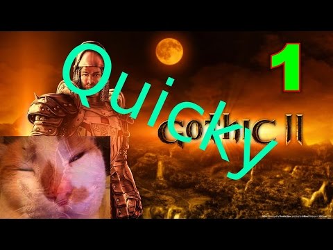 Let´s Play (Quicky) Gothic 2 Episode 41 Part 1