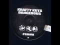 Krafty Kuts - Dangerous 