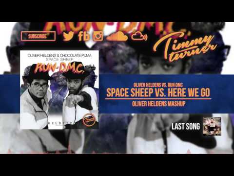 Oliver Heldens & Chocolate Puma feat. Run DMC - Space Sheep vs. Here We Go (Oliver Heldens Mashup)