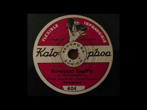 Boneyard Shuffle - Frank Guarente's World Known Georgians (Ben Pickering, Ted Noyes) (Geneva 1926)