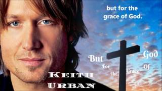 Keith Urban - But For The Grace Of God (Karaoke w/ Lyrics)