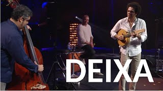 Hamilton de Holanda e Diogo Nogueira - &quot;Deixa&quot; (Vinícius de Moraes e Baden Powell)