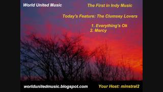 The Clumsy Lovers - Everything's Ok & Mercy