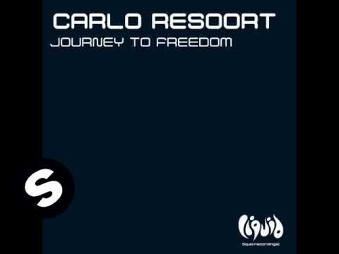 Carlo Resoort - Journey To Freedom (Original Mix)
