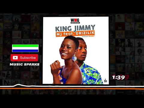 MJ ft Drizilik - King Jimmy 🎧 | Official Audio 2020 🇸🇱 | Music Sparks