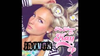 My Name Is Kay (Jayvon Remix)