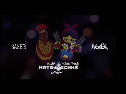 KULAK & Vlado Vady - Matrjoschka Night