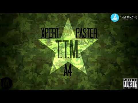 A4 x Xpert x Paster- T.T.M (18+)