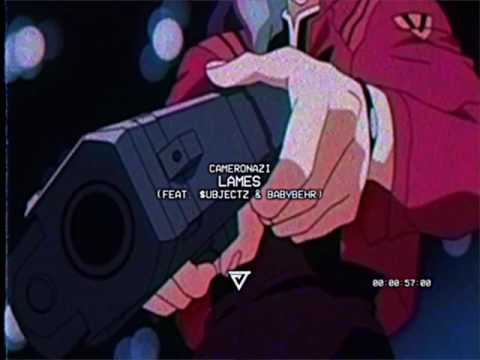CAMERONAZI - LAMES ft. $ubjectz & BabyBehr (Prod. nish)