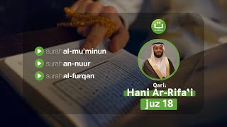 Download lagu [Juz 18] Surah Al-Mu'minun, An-Nur, Al-Furqan l Hani Ar-Rifa'i | Tadabbur Daily mp3