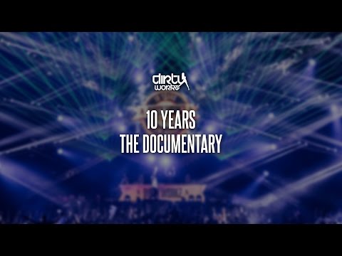 10 Years Dirty Workz - The Documentary