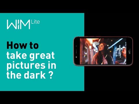 Wiko WIM Lite Tutorial 2 - How to take great pictures in the dark ?