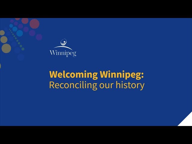 Welcoming Winnipeg - Indigenous Relations Division - City of Winnipeg