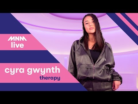 MNM LIVE: Cyra Gwynth - Therapy
