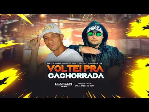 MC CLEITON RAMOS FEAT MC SAMUKA JS   VOLTEI PRA CACHORRADA