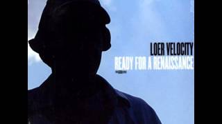 Loer Velocity - So High (with Intro)