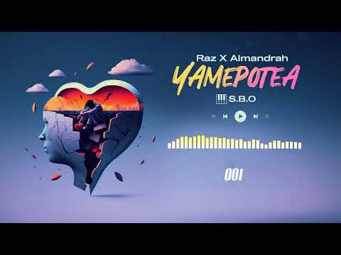 Raz X Almandrah -Yamepotea (official music lyrics)