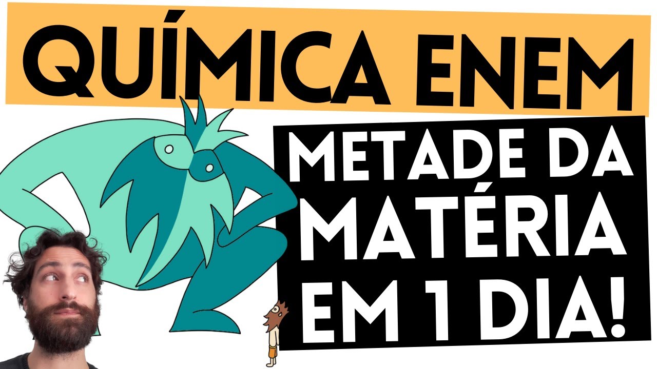 Como ver 50% da Química Enem em 1 DIA APENAS!