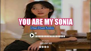 Download lagu LAGU ACARA YOU ARE MY SONIA ( ONAR DUAN ) REMIX 2022🌴🎶 mp3 Download lagu LAGU ACARA YOU ARE MY SONIA ( ONAR DUAN ) REMIX 2022🌴🎶 mp3