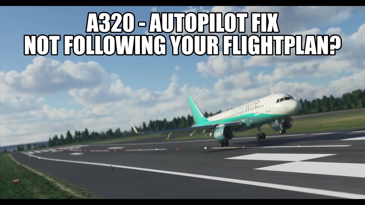 A320 Autopilot doesn't work after SU6 Aircraft & Systems Microsoft