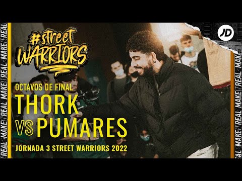 THORK vs PUMARES | Octavos | Street Warriors 2022 | Jornada 3