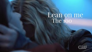 The 100 | Lean on me
