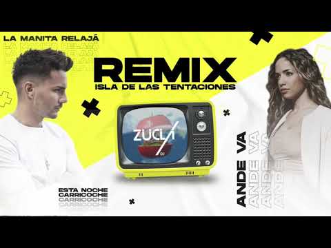 La Manita Relajá ???????? Isla Tentaciones - REMIX ZUCLA DJ