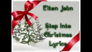 Elton John  Step Into Christmas Lyrics