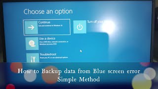 Backup data from Blue screen Error | Recover data | Easy Method