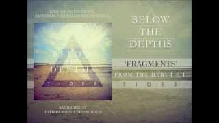 Below The Depths - Fragments
