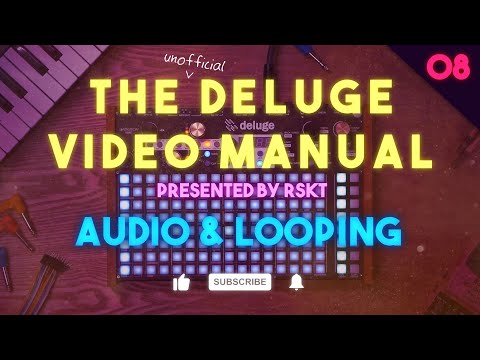 The Deluge Video Manual 08 - Audio & Looping